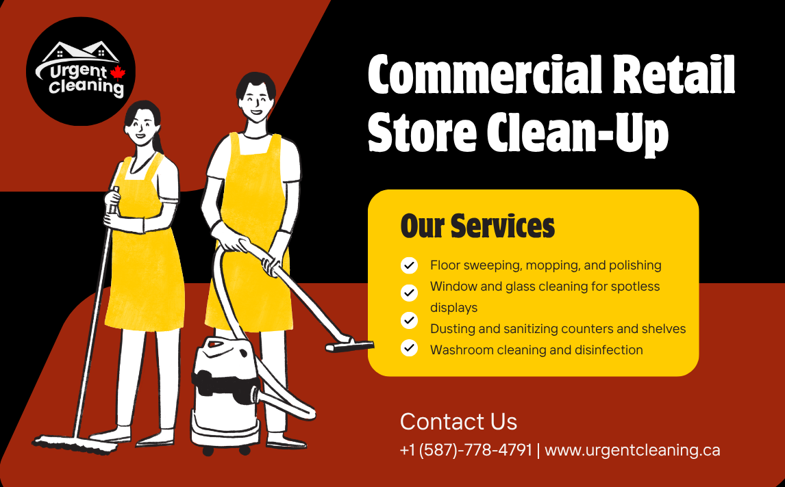 Commercial Retail Store Clean-Up in Millwoods, Edmonton – Creating a Spotless Business Environment